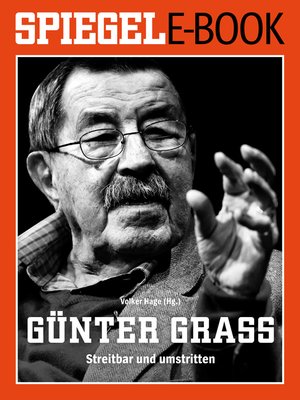 cover image of Günter Grass--Streitbar und umstritten